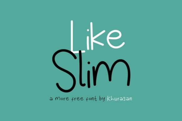 Like Slim: A Modern Handwritten Font for Creative Design
